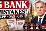 CPP, OAS & GIS Payments 2026: 5 Costly Bank Mistakes Seniors Shouldn’t Make