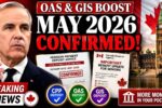 OAS & GIS Payment Boost Confirmed for May 2026 – Full Breakdown for Canadian Seniors