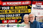 UK Pensioners Alert: Double Payments Possible in June If Your NI Number Ends in These Digits