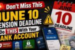 June 10 Pension Deadline Seniors Must Act on Bank Accounts